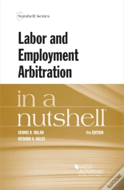Capa do artigo Labor And Employment Arbitration In A Nutshell