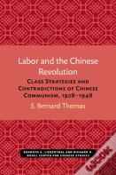 Labor And The Chinese Revolution