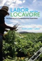 Labor And The Locavore