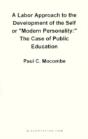 Labor Approach To The Development Of The Self Or "Modern Personality" - Preview