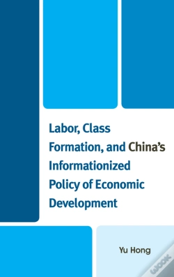 Capa do artigo Labor, Class Formation, And China'S Informationized Policy Of Economic Development
