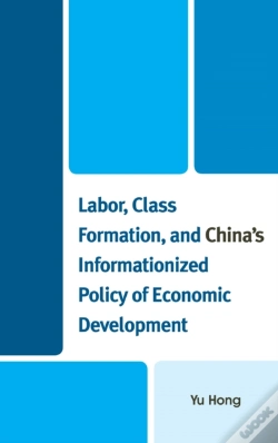 Capa do artigo Labor, Class Formation, And China'S Informationized Policy Of Economic Development