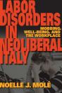 Labor Disorders In Neoliberal Italy - Preview