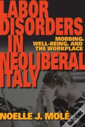 Labor Disorders In Neoliberal Italy