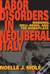 Labor Disorders In Neoliberal Italy