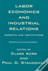 Labor Economics And Industrial Relations