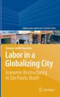 Labor In A Globalizing City - Preview