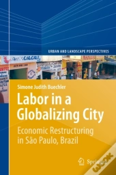 Labor In A Globalizing City