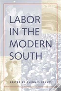 Capa do artigo Labor In The Modern South