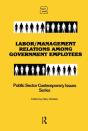 Labor/Management Relations Among Government Employees - Preview
