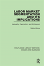 Labor Market Segmentation And Its Implications - Preview