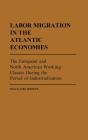 Labor Migration In The Atlantic Economies - Preview