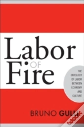 Labor Of Fire
