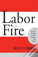 Labor Of Fire