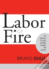 Labor Of Fire