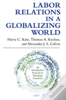 Labor Relations In A Globalizing World