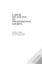 Labor Relations In Professional Sports