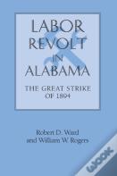 Labor Revolt In Alabama