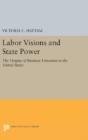 Labor Visions And State Power - Preview