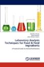 Laboratory Analysis Techniques For Food & Feed Ingredients - Preview