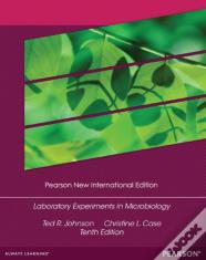 Laboratory Experiments In Microbiology