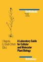 Laboratory Guide For Cellular And Molecular Plant Biology - Preview