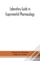 Laboratory Guide In Experimental Pharmacology