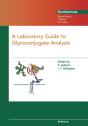 Laboratory Guide To Glycoconjugate Analysis - Preview