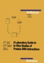 Laboratory Guide To In Vitro Studies Of Protein-Dna Interactions - Preview