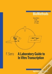 Laboratory Guide To In Vitro Transcription
