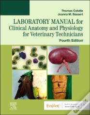 Laboratory Manual For Clinical Anatomy And Physiology For Veterinary Technicians