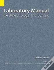 Laboratory Manual For Morphology And Syntax, 7th Edition