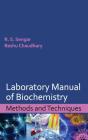 Laboratory Manual Of Biochemistry: Methods And Techniques - Preview