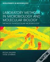 Laboratory Methods In Microbiology And Molecular Biology