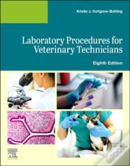 Laboratory Procedures For Veterinary Technicians