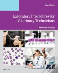 Laboratory Procedures For Veterinary Technicians
