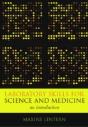 Laboratory Skills For Science And Medicine - Preview