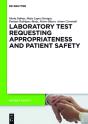 Laboratory Test Requesting Appropriateness And Patient Safety - Preview