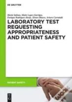 Laboratory Test Requesting Appropriateness And Patient Safety