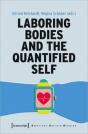 Laboring Bodies And The Quantified Self - Preview