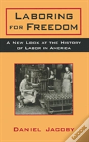 Capa do artigo Laboring For Freedom