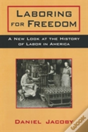 Capa do artigo Laboring For Freedom