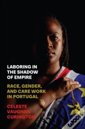 Laboring In The Shadow Of Empire