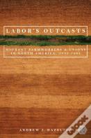 Labor'S Outcasts