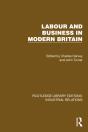 Labour And Business In Modern Britain - Preview