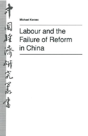Labour And The Failure Of Reform In China - Preview