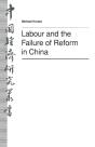 Labour And The Failure Of Reform In China - Preview
