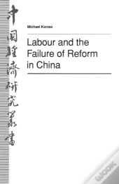 Labour And The Failure Of Reform In China