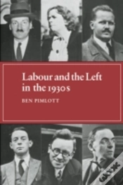 Capa do artigo Labour And The Left In The 1930s