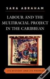 Capa do artigo Labour And The Multiracial Project In The Caribbean